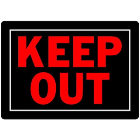 10X14 Keep Out Sign